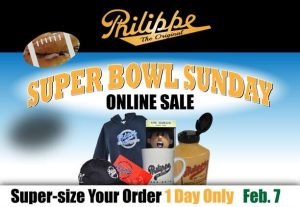 Philippe's online Super Bowl Sale